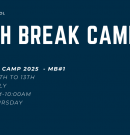 March Break Camp – MB#1 – 2025